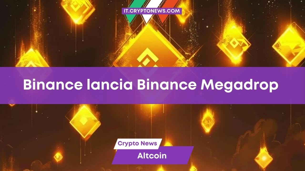 Binance presenta la nuova piattaforma Binance Megadrop per il lancio di nuovi token