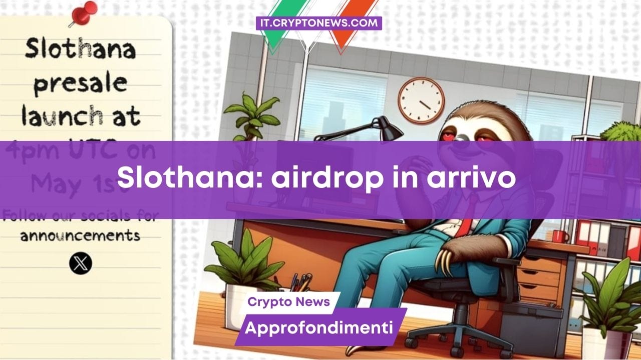 Slothana: In arrivo oggi l’airdrop dopo la prevendita da record