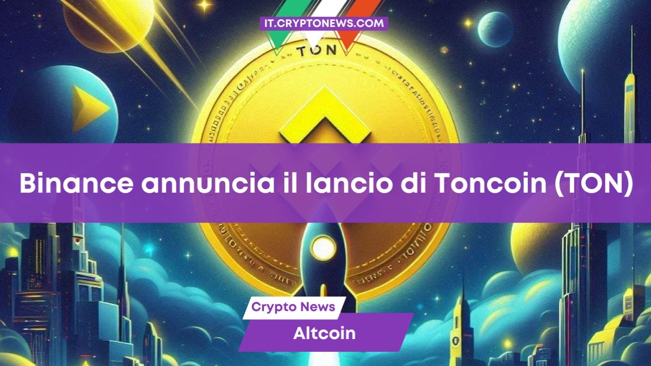 Binance annuncia il lancio di Toncoin (TON)