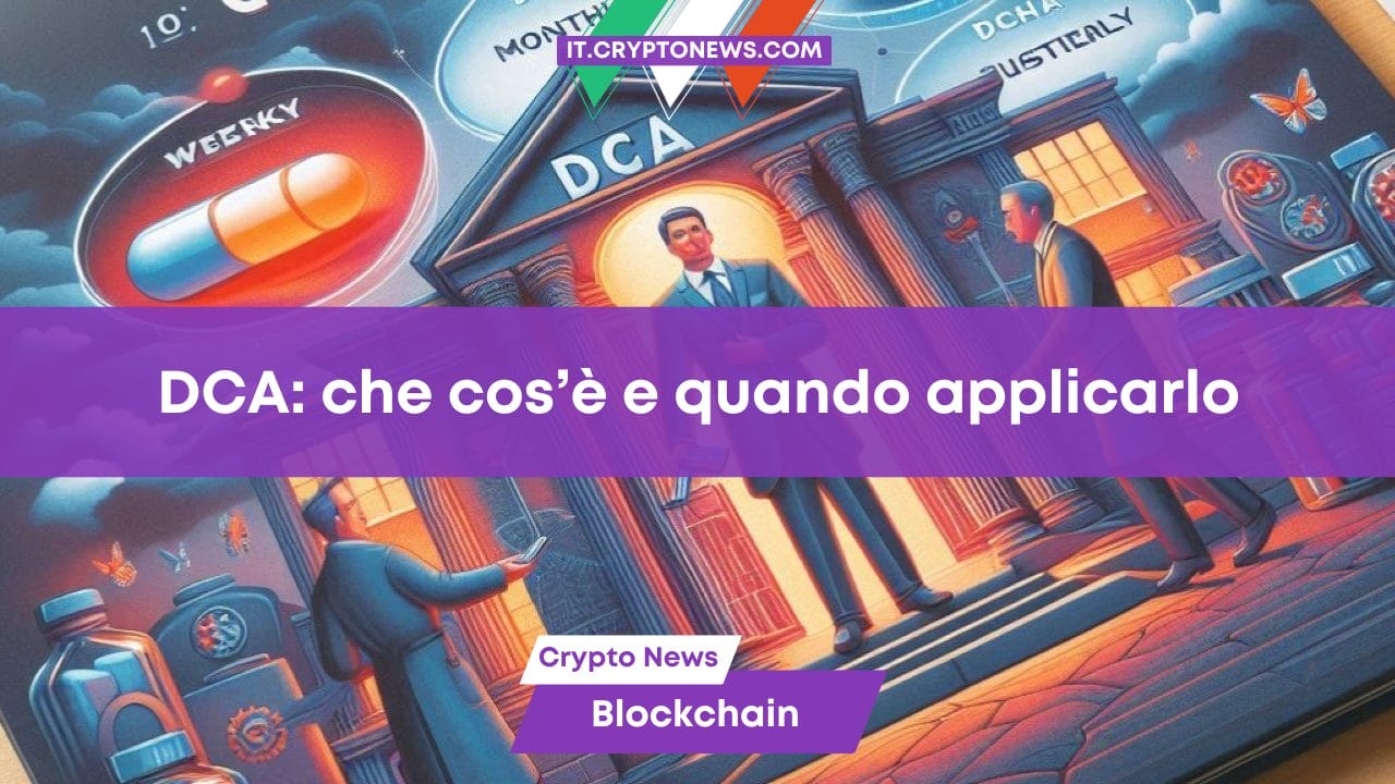 DCA: che cos’è e quando applicarlo