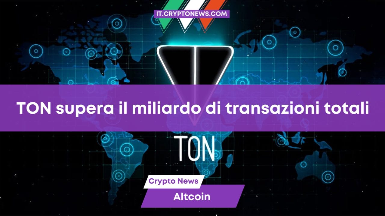 TON supera il miliardo di transazioni totali