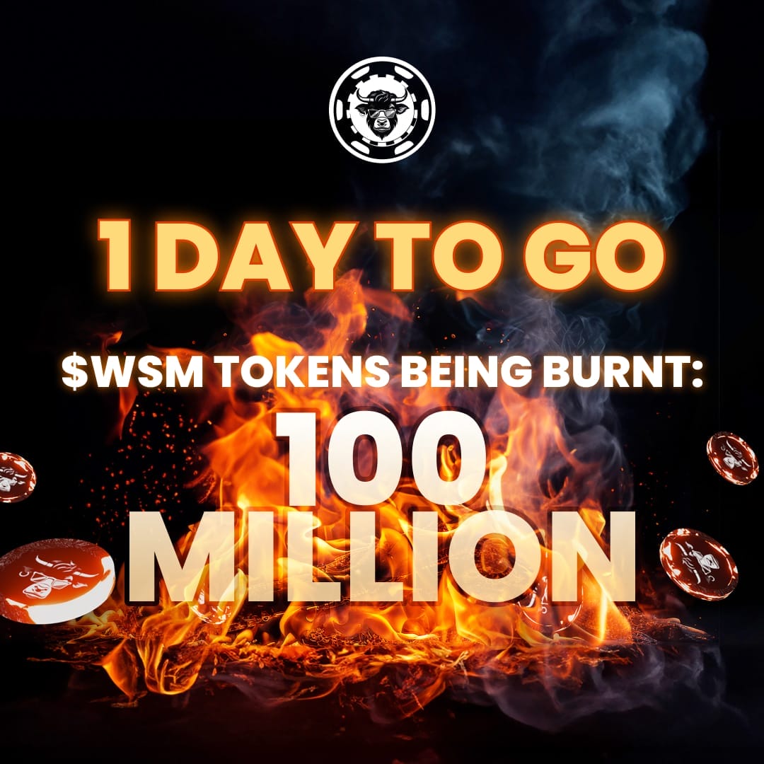 عملات WSM تحترق وأمامها عبارة "لم يتبقّ سوى يوم واحد على حرق 100 مليون عملة"